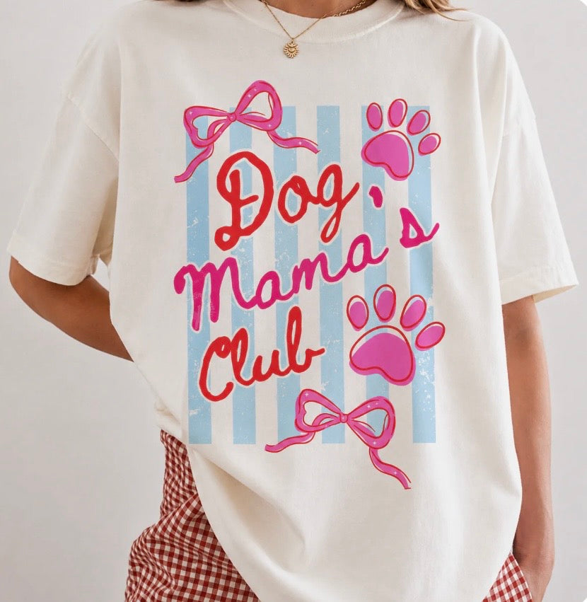 Dog Mama's Club Tee