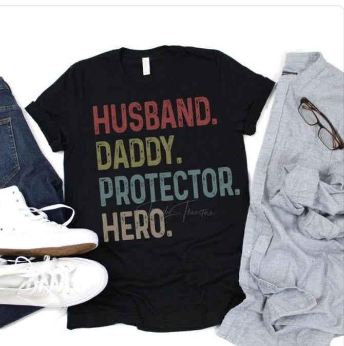 Husband Daddy Protector Hero tee