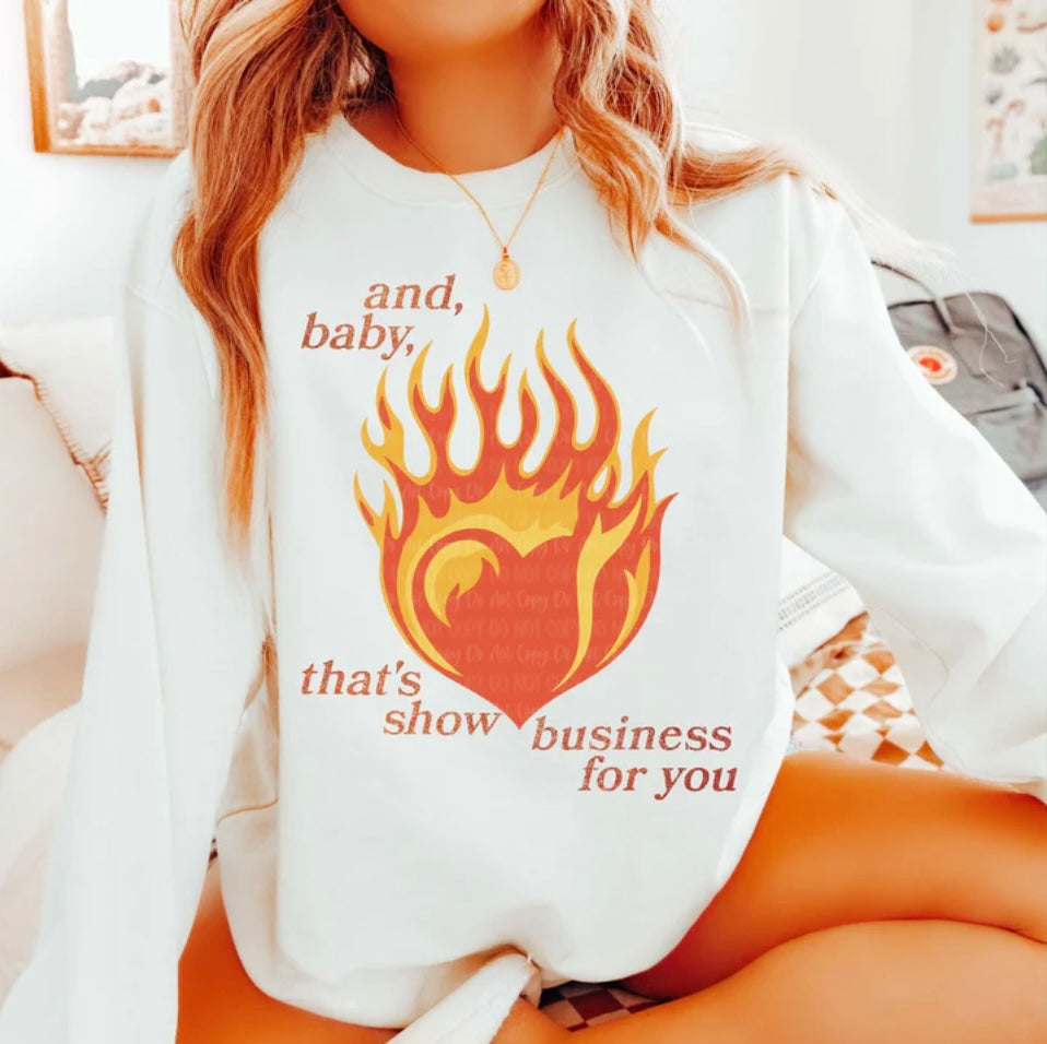 And baby that show business Crewneck