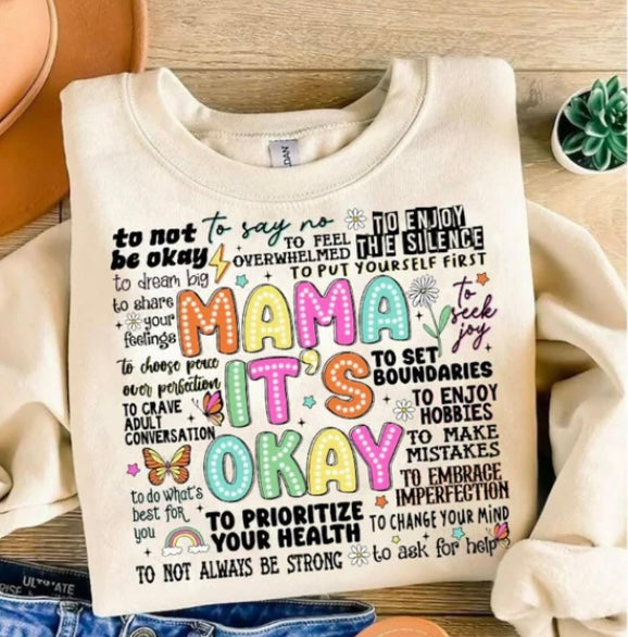Mama it's okay crewneck