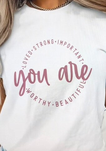 You are Enough, Worthy Tee