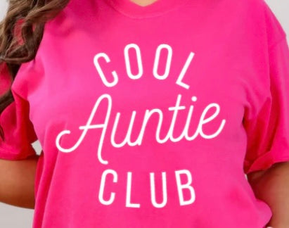 Cool Auntie Club Tee
