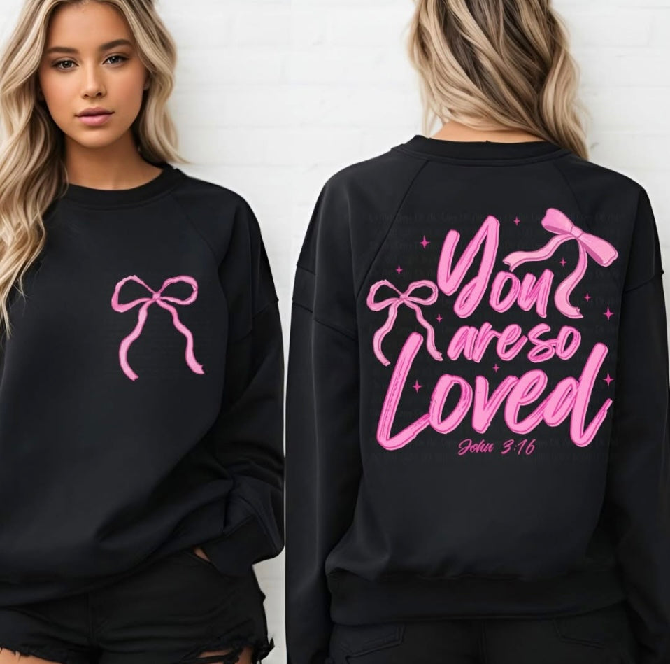 You are so loved Crewneck