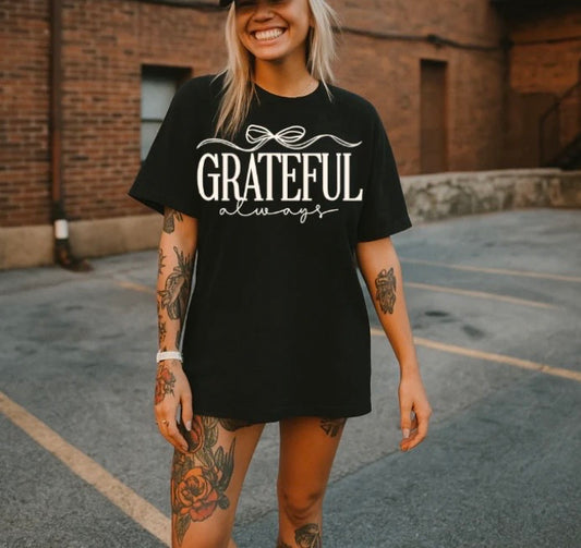 Grateful Always Tee