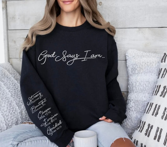 God Says I am Crewneck with sleeve detail