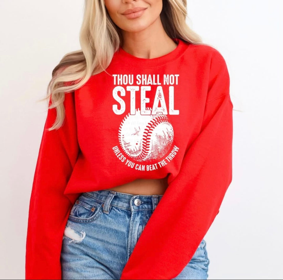 Thou shall not steal crewneck