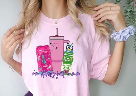 I'm literally Just a Mom Tee