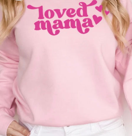 Loved Mama crewneck