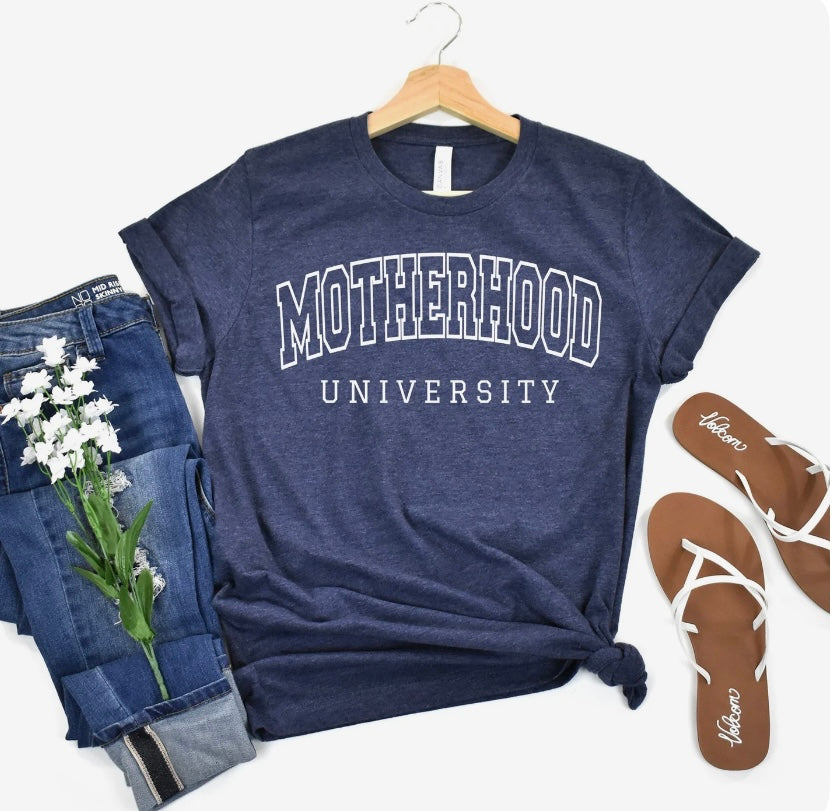 Motherhood university tee