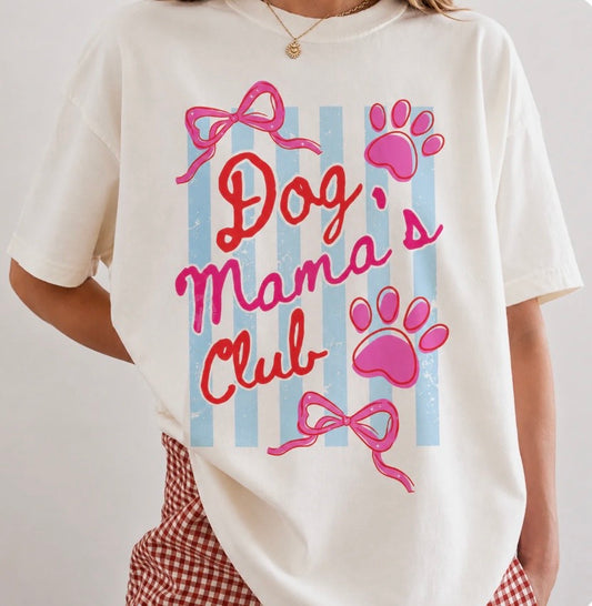 Dog Mama's Club Tee