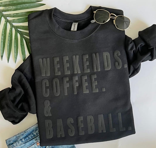 Weekends. Coffee. & Baseball Crewneck
