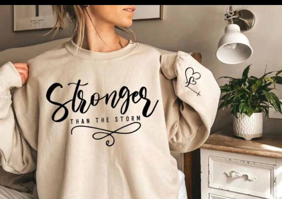 Stronger than the Storm crewneck with sleeve detail