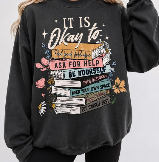 It's okay Crewneck