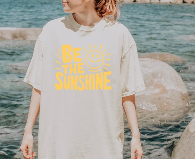 Be The Sunshine Tee