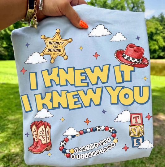 I knew it I knew you Tee