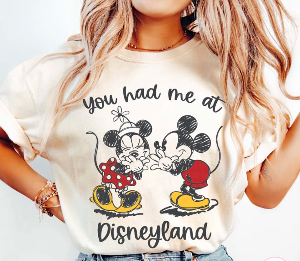 You Had Me At DLand Tee