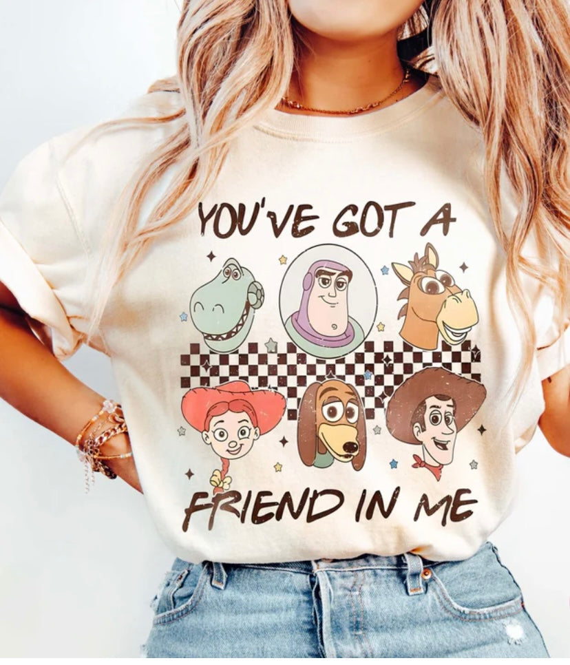 You've Got A Friend In Me Tee