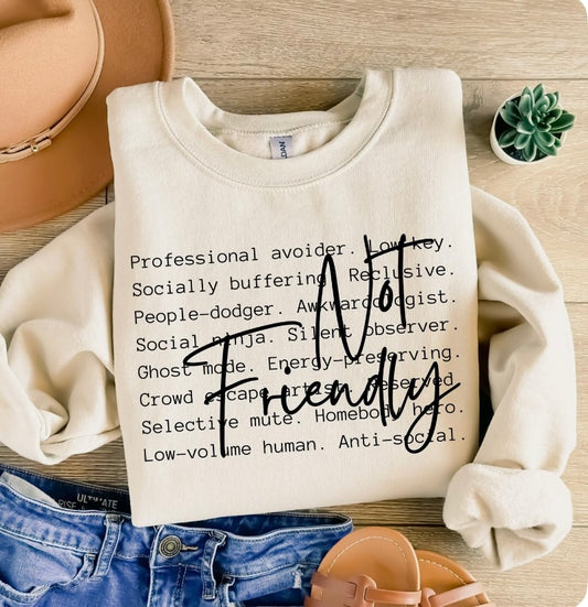 Not Friendly Crewneck