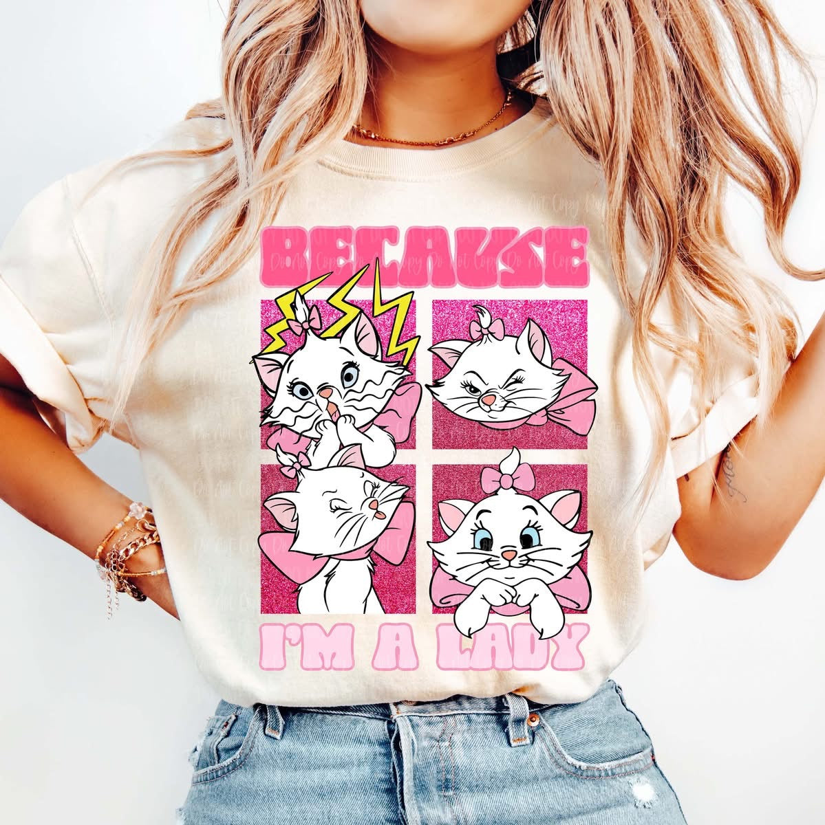 Because I'm A Lady Tee