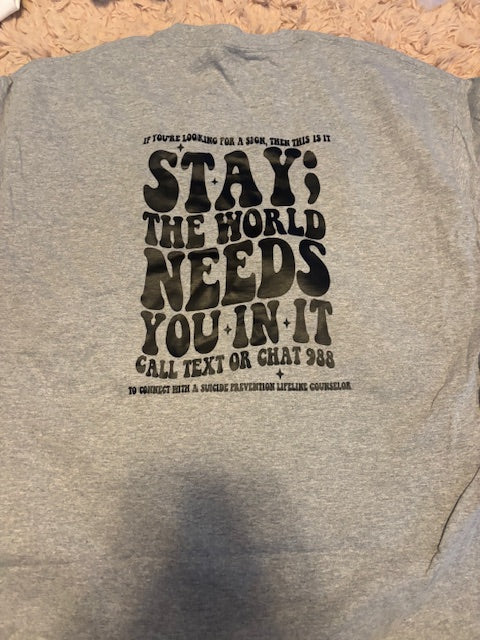 Stay Tomorrow needs you Tee