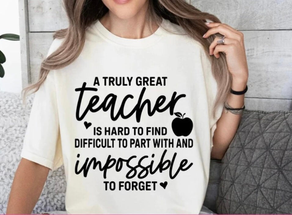 A Truly Great Teacher tee