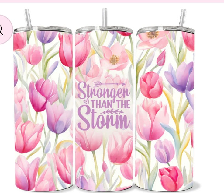 Stronger than the storm skinny tumbler