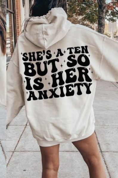 She's a ten but so is he anxiety crewneck