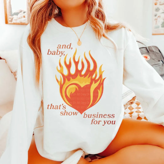 And baby that show business Crewneck