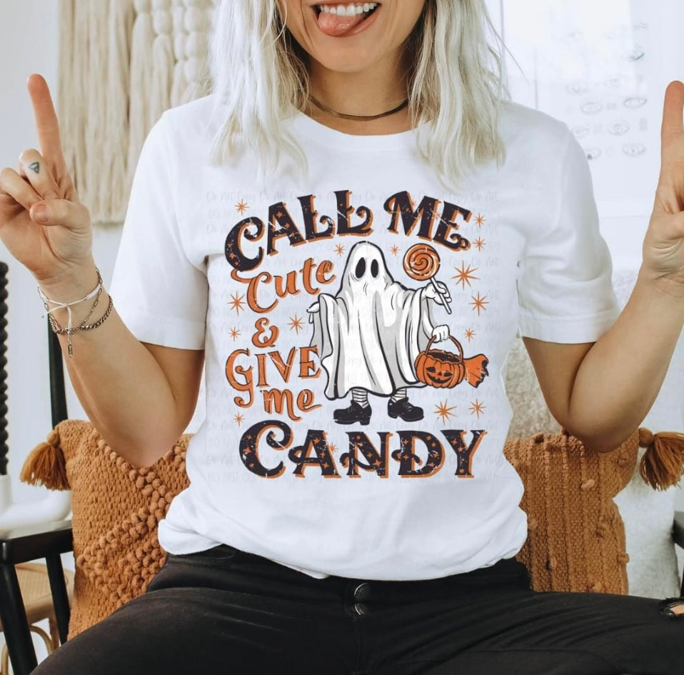 Call me cute and give me candy tee