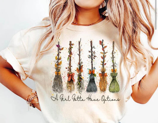 A Girls Gotta Have Options Tee