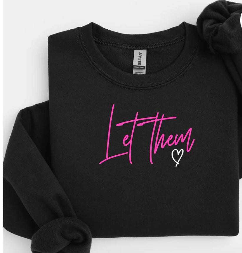 Let Them Crewneck