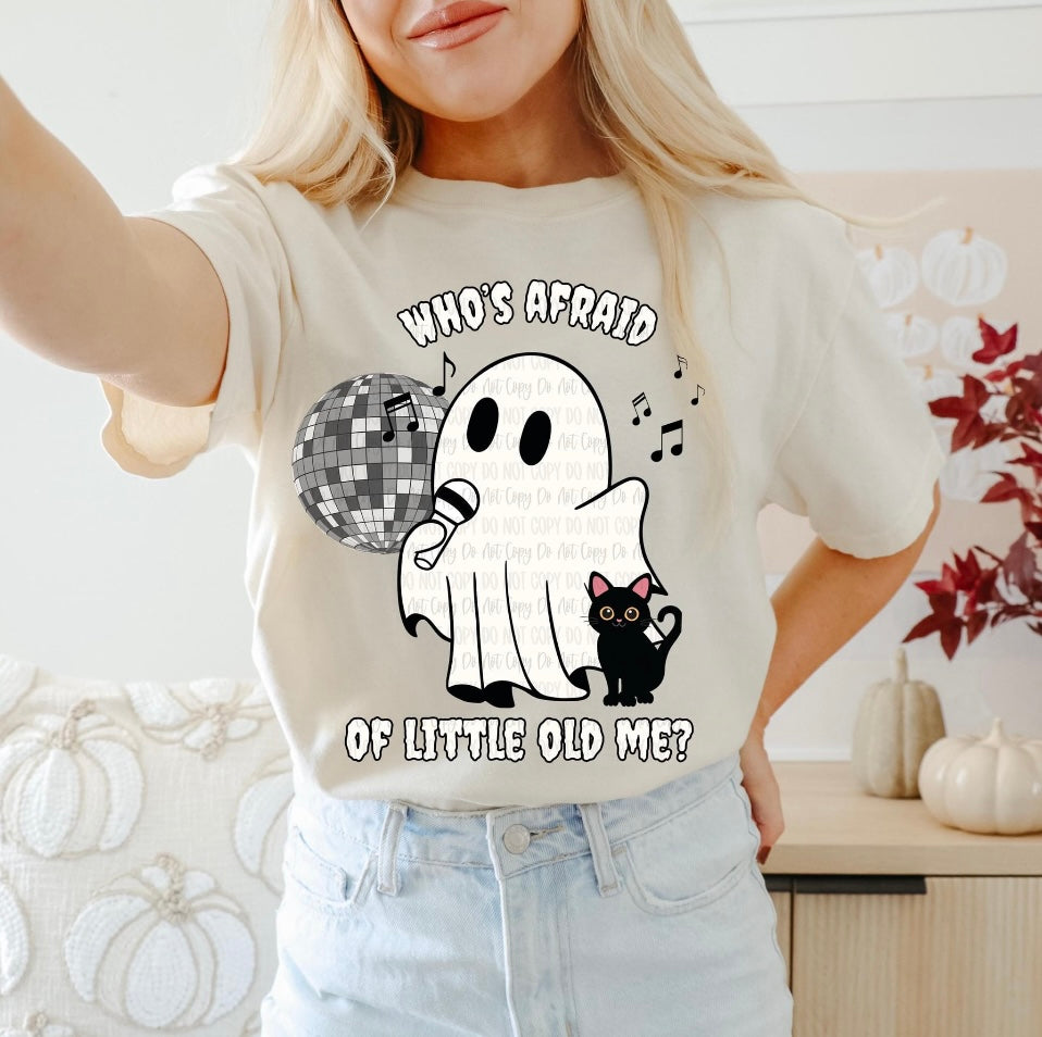 Who's Afraid of Little Old Me Tee