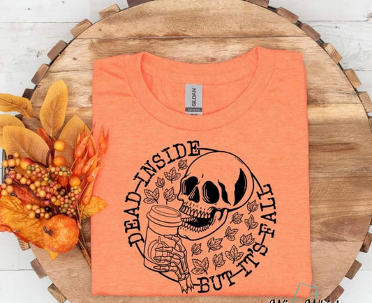 Dead Inside But Fall Tee