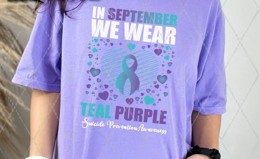 In September we wear teal purple tee