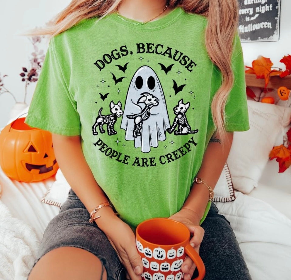 Dogs because people are creepy tee