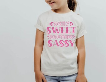 Mostly Sweet Sometimes Sassy Kids Tee