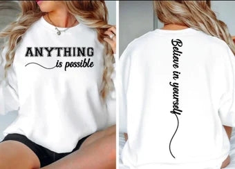 Anything is possible crewneck