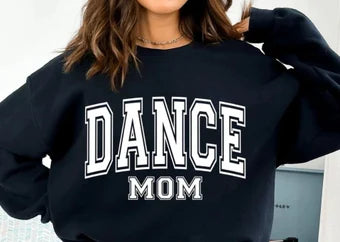 Dance Mom crewneck