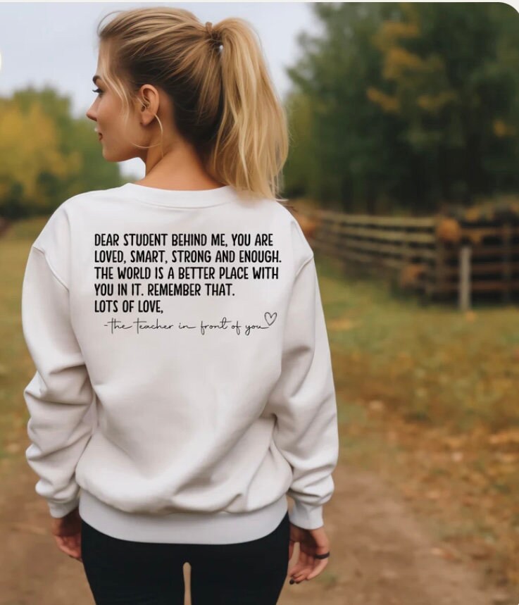 Dear Student Behind Me Crewneck