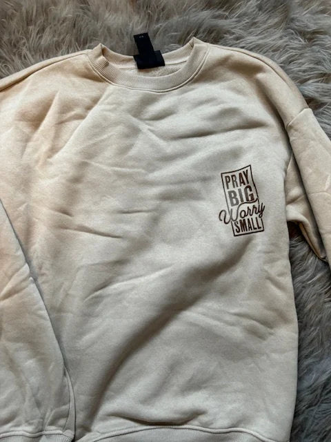 Pray Big crewneck